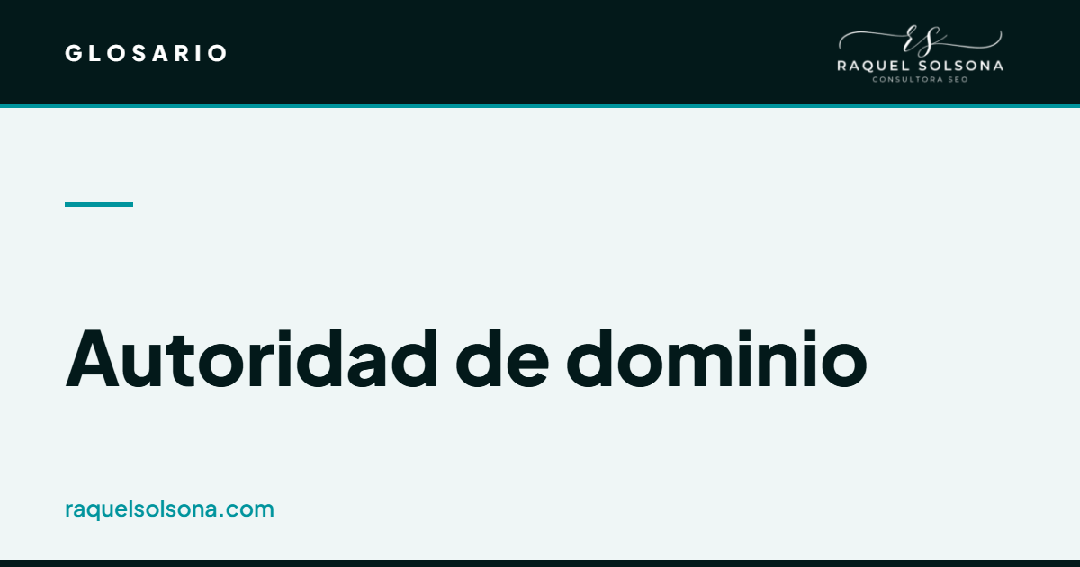 Qué es la autoridad de dominio o domain authority de una web