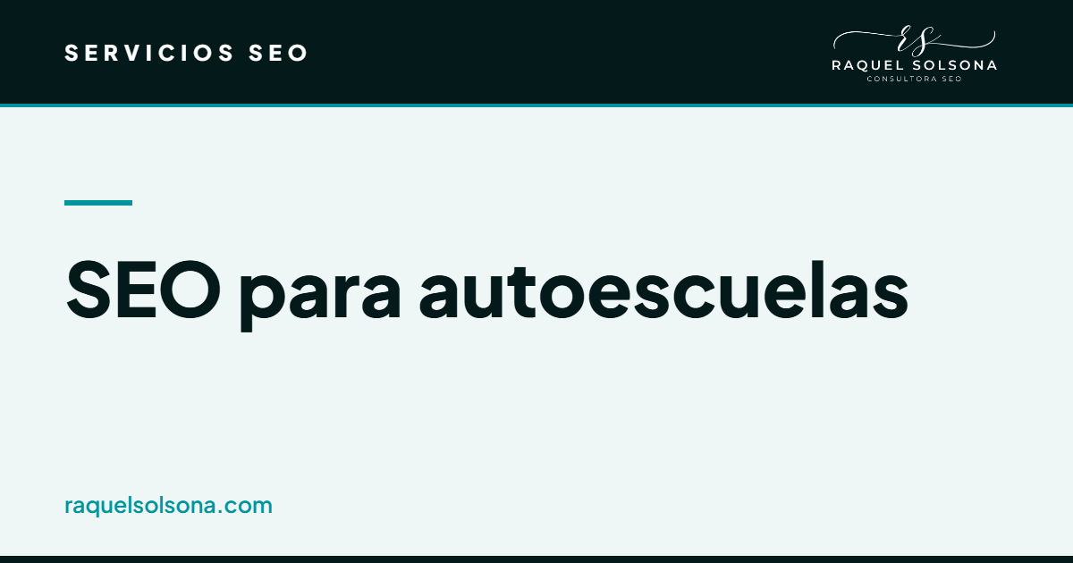 SEO para autoescuelas: una página por permiso, precio del carnet de conducir, intensivos y SEO local por sucursal SEO para autoescuelas: posicionamiento local de una autoescuela en Google y en el bloque de mapas
