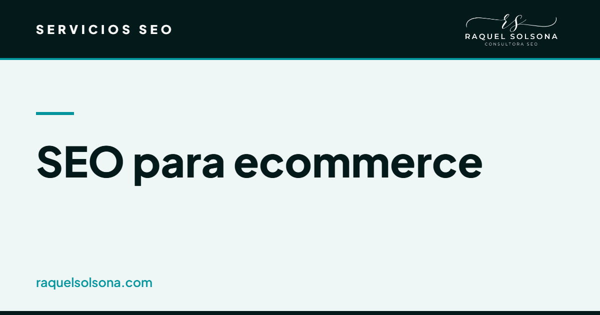 SEO para ecommerce: posicionamiento de una tienda online en Google, con sus categorías y fichas de producto